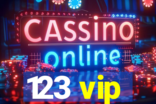 123 vip